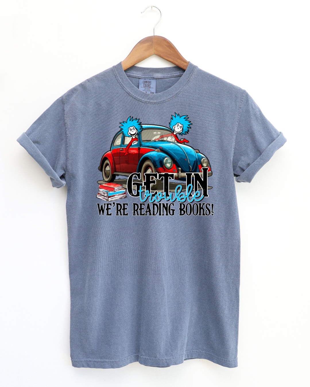 Get in Trouble we're reading books