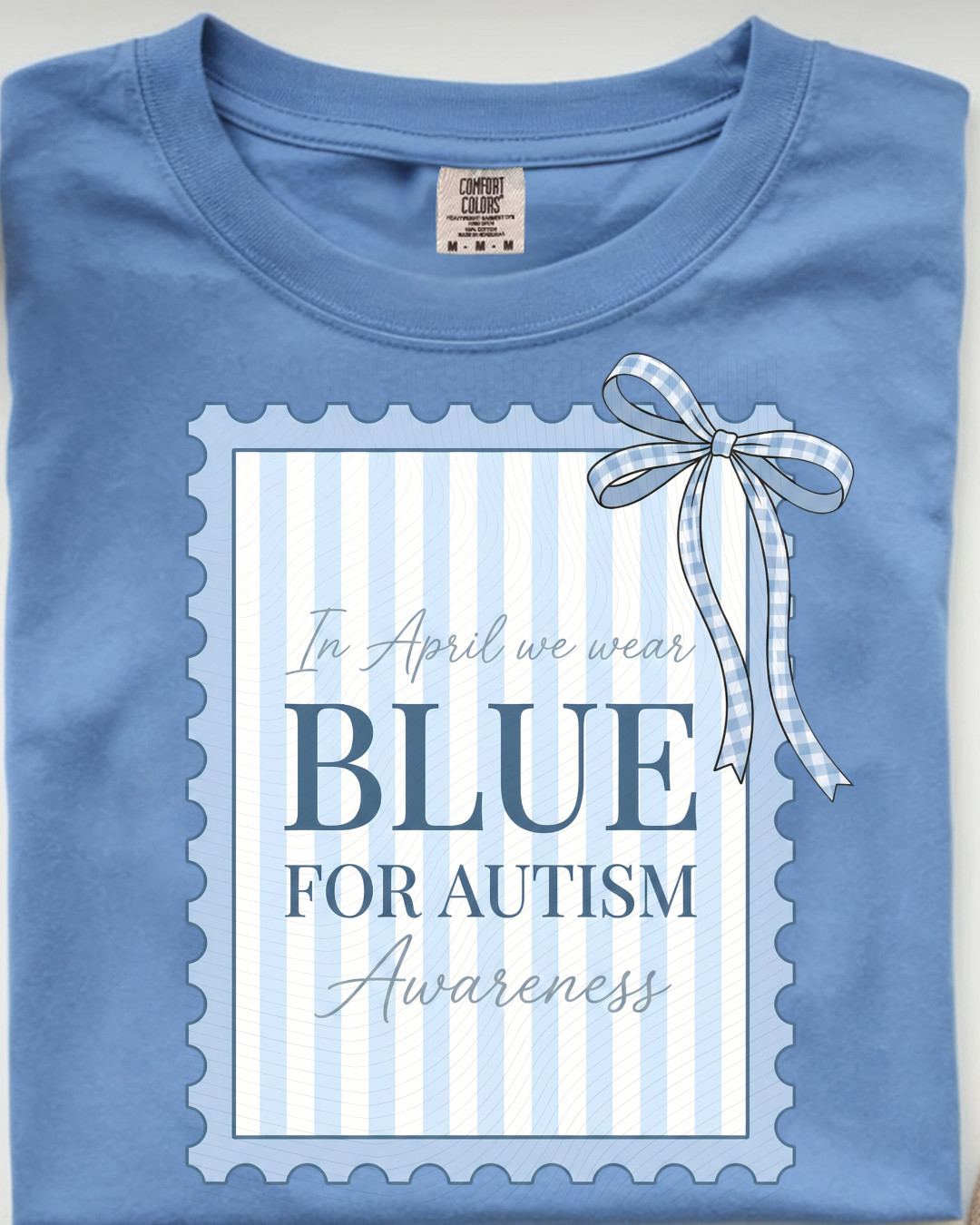 In April We Wear Blue For Autism Awareness