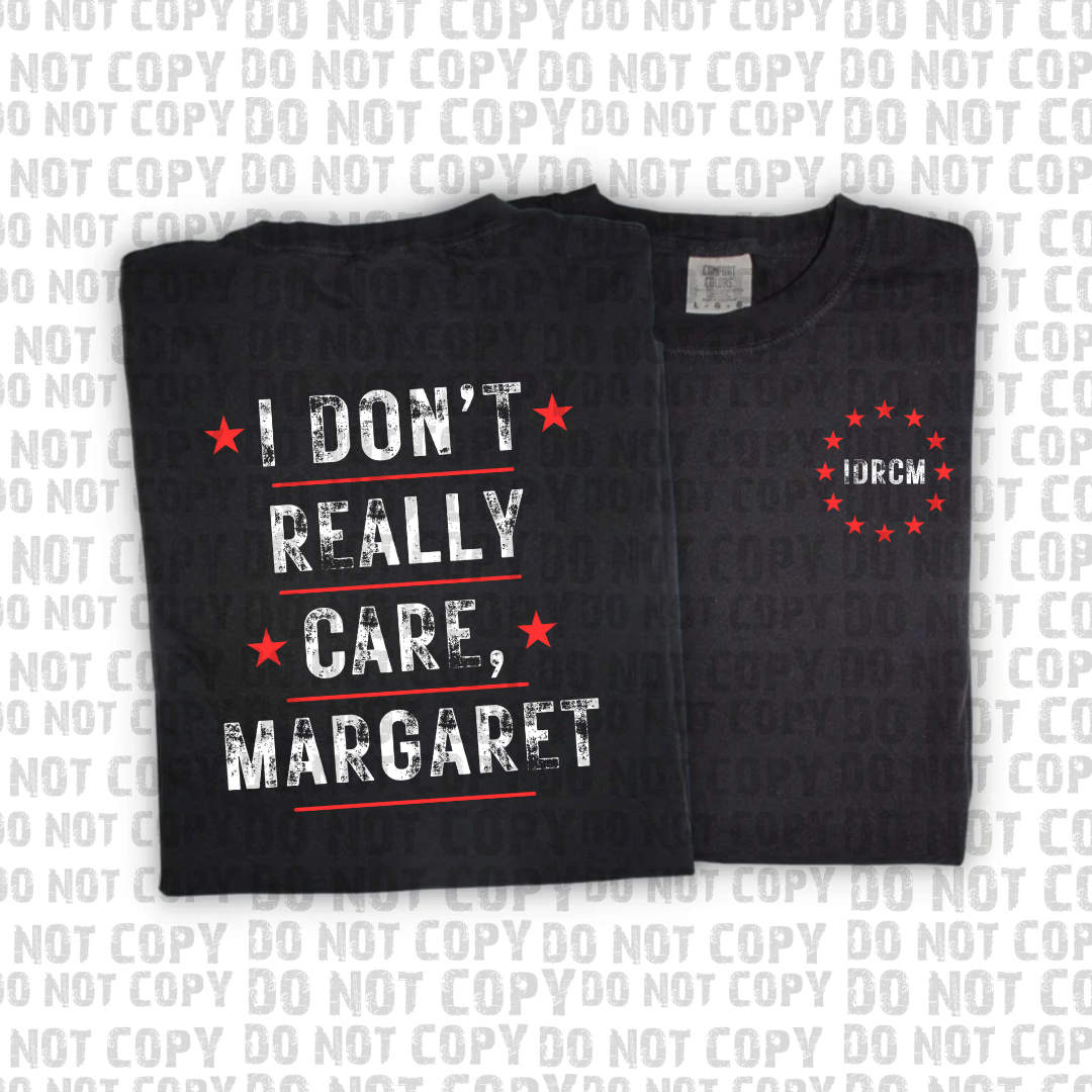 I Don't Really Care, Margaret