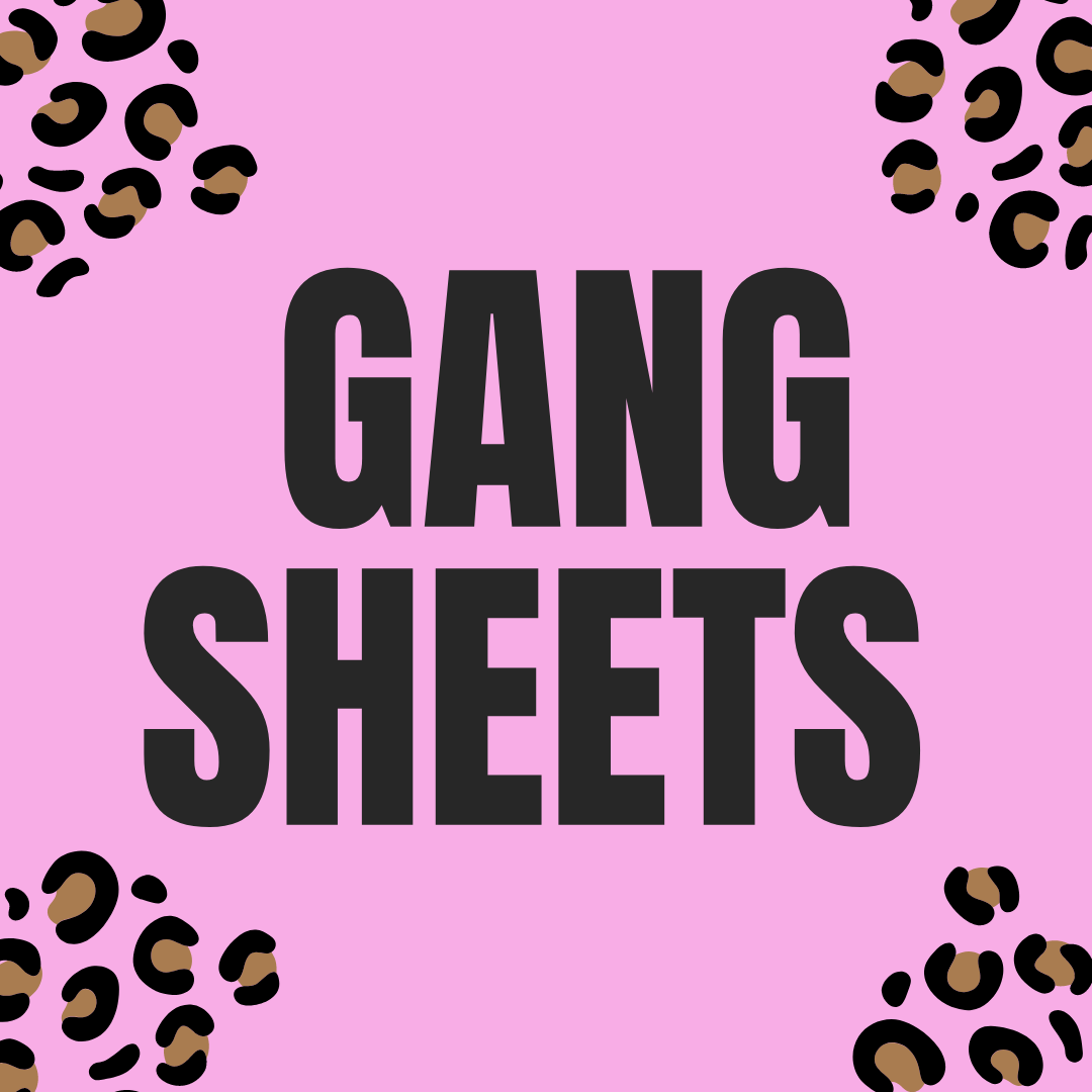 Gang Sheets