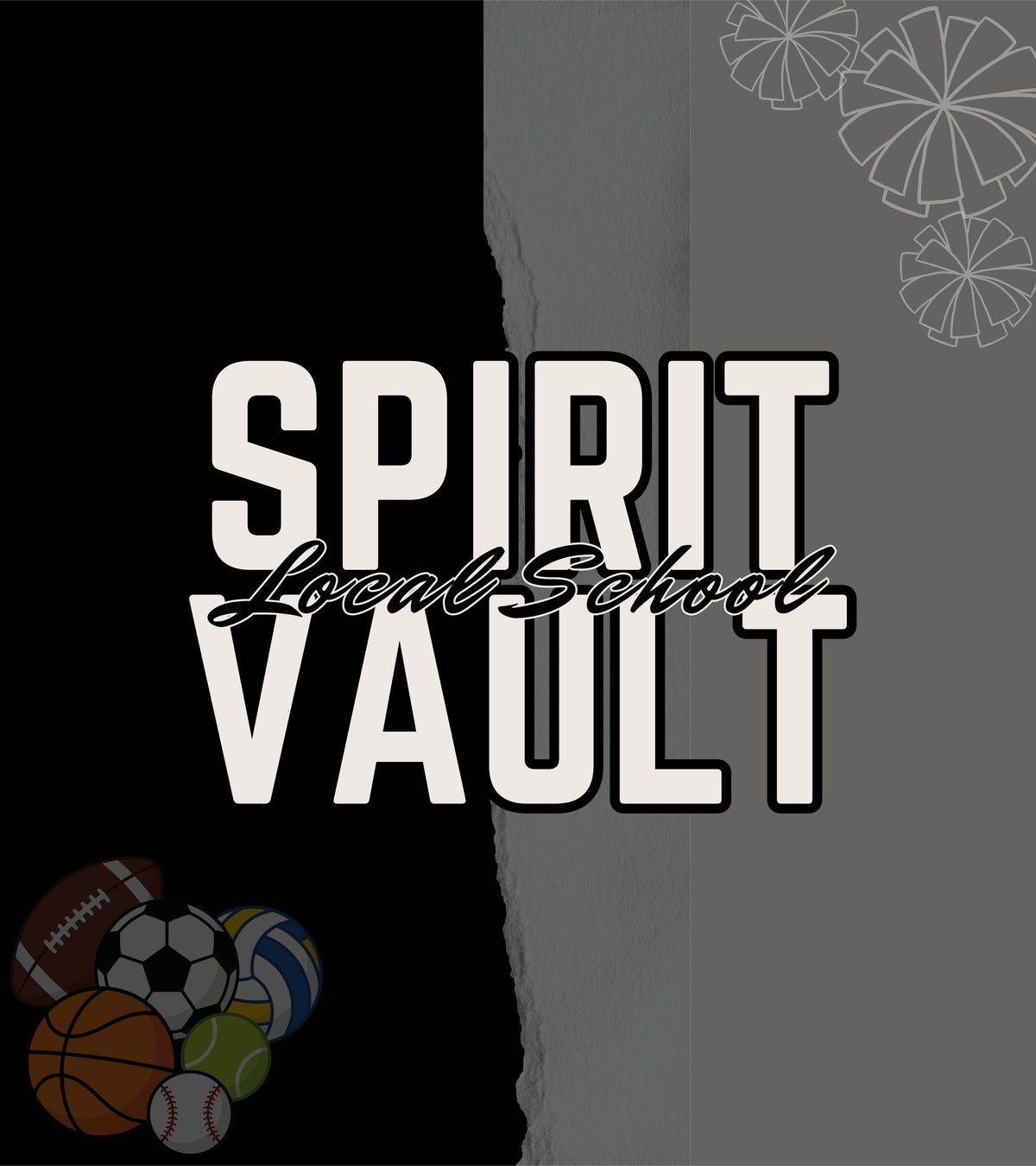 (Local School) Spirit Vault