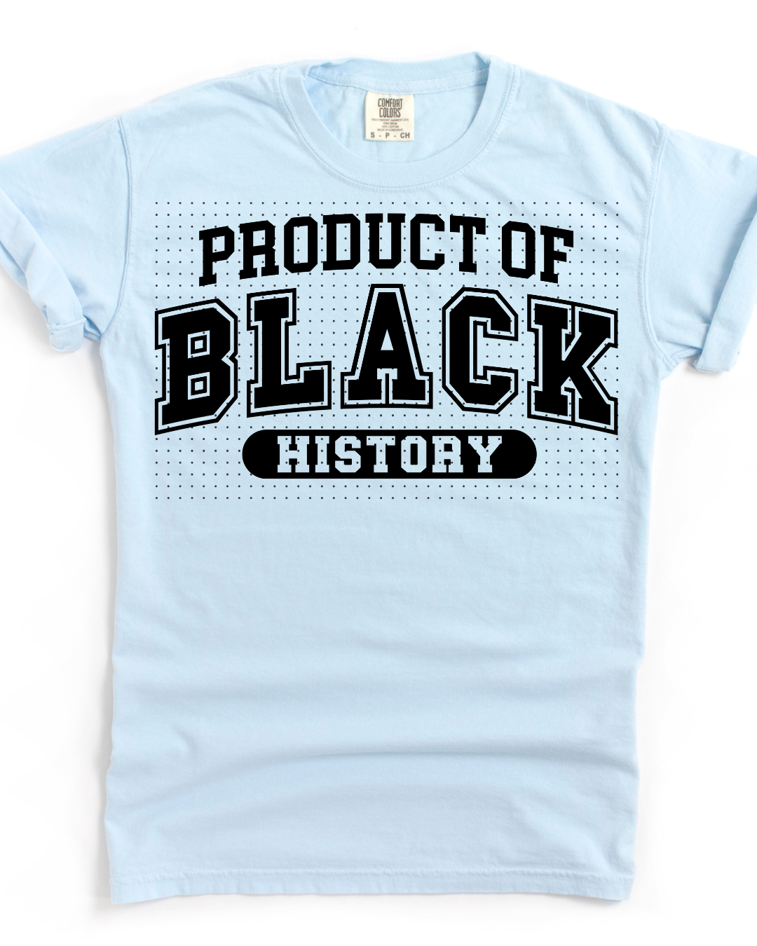 Product of Black History