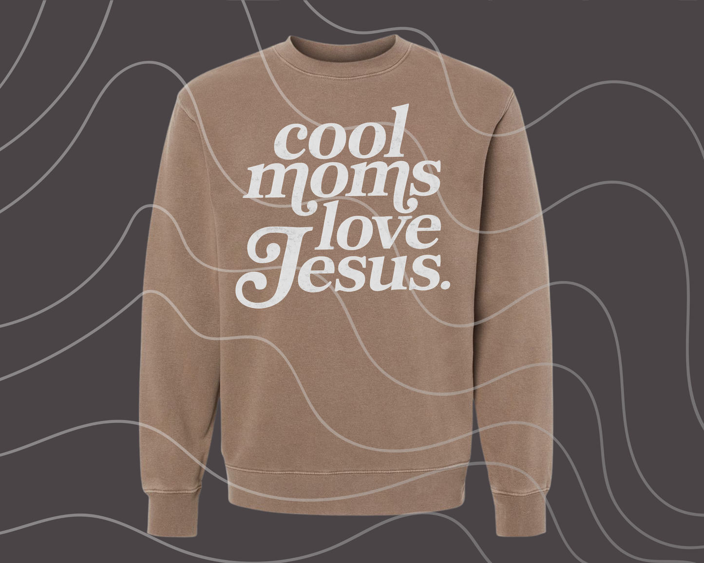 Cool Moms Love Jesus Cream