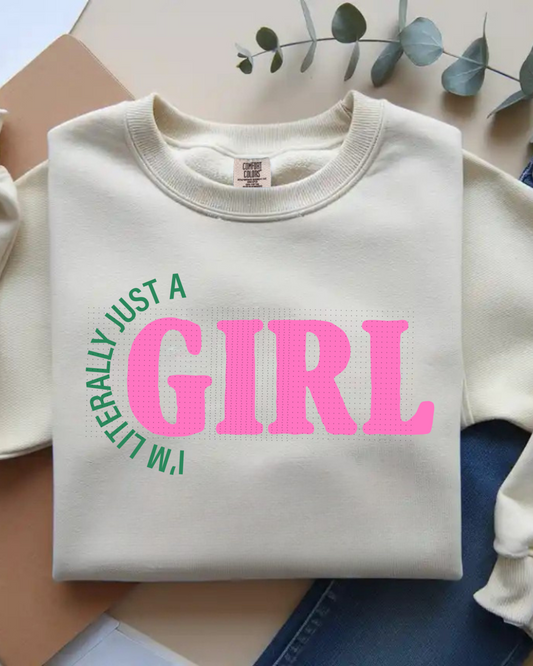 I'm Literally Just a Girl Green & Pink