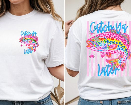 Catch Ya Later Colorful Fish