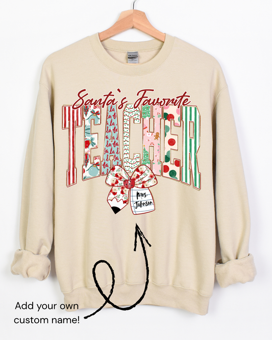 Santa's Favorite Teacher w/ Custom Name