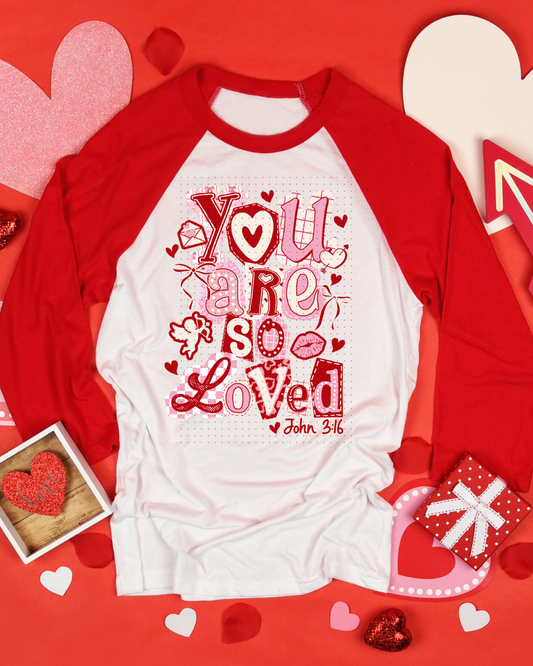 You are so Loved Red & Pink