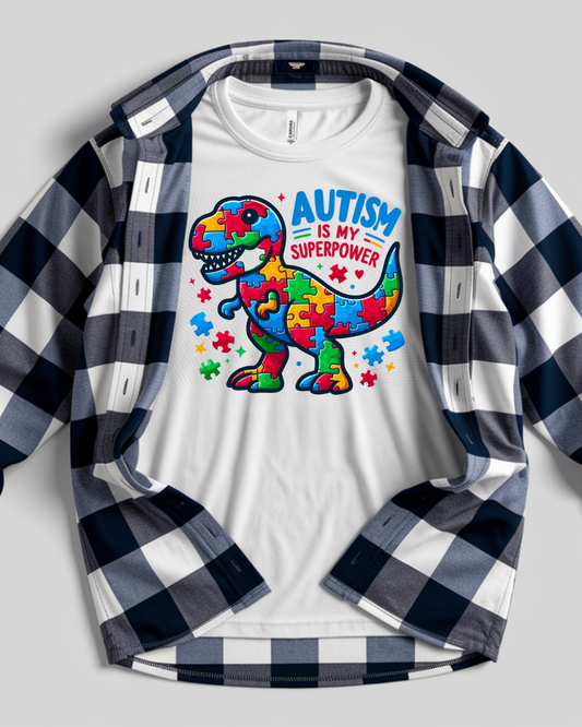 Autism Is My Super Power Dinosaur
