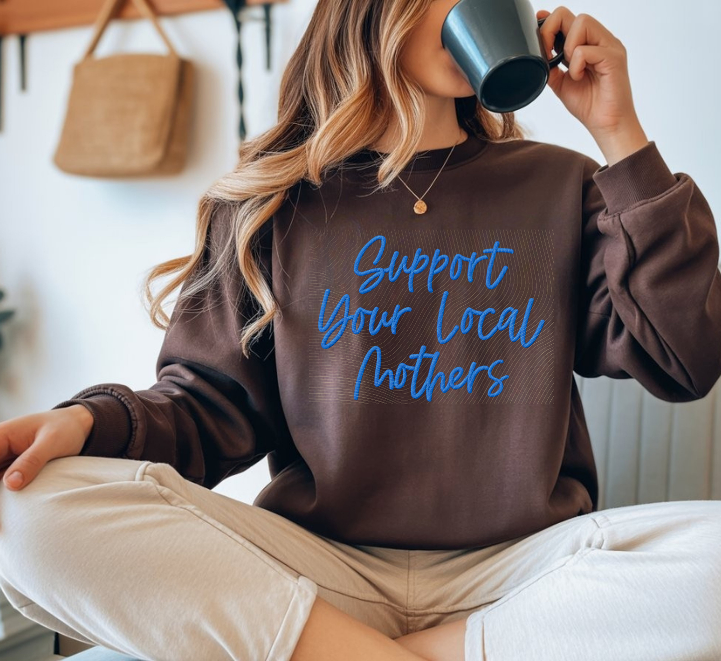 Support Your Local Mothers faux embroidery - MDD