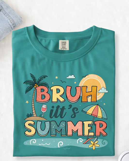Bruh It's Summer