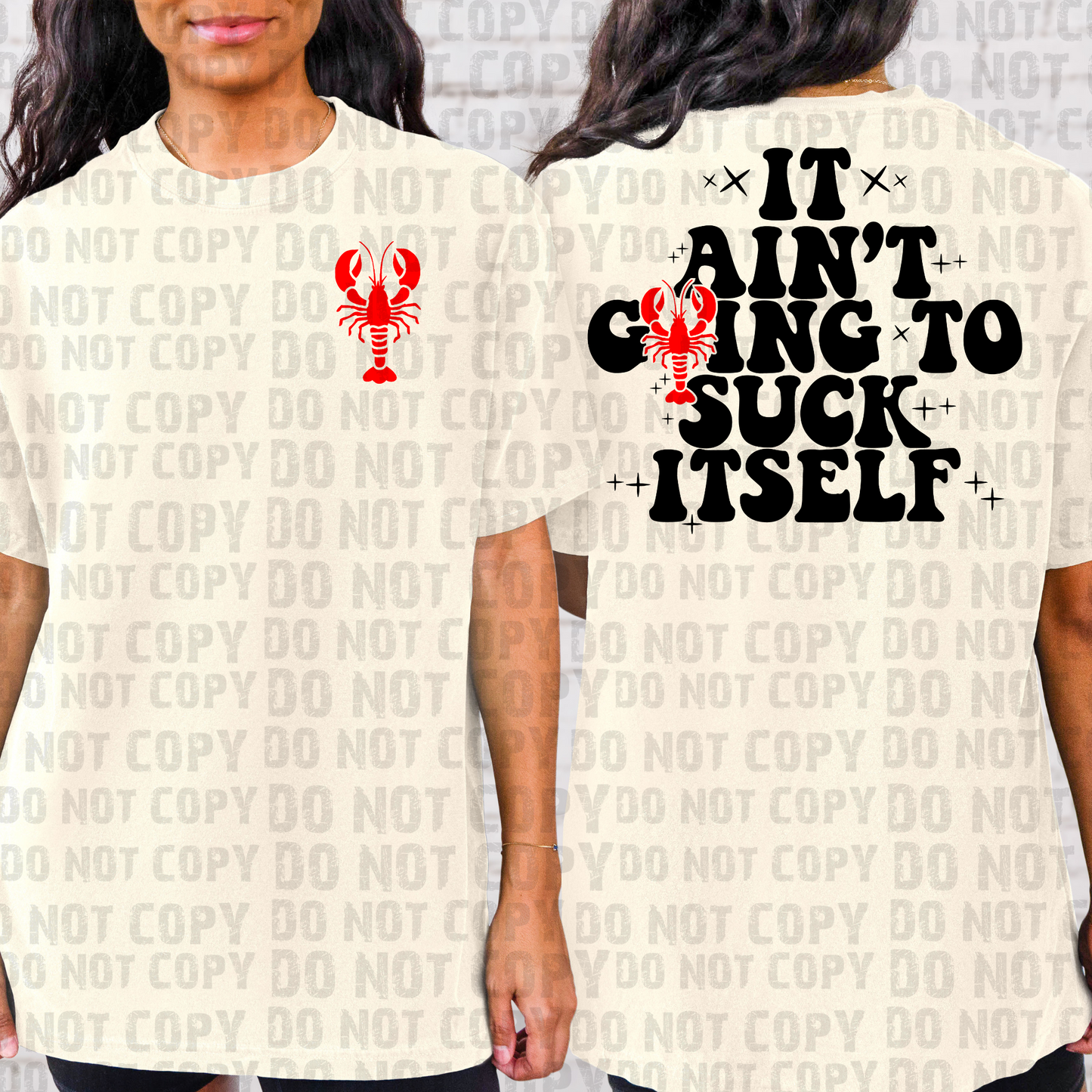 It Aint Going to Suck Itself