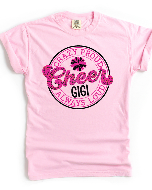 Crazy Proud Cheer Gigi