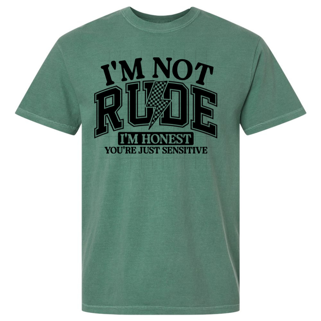 Not Rude just Honest