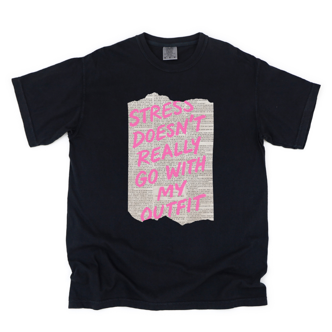 Stress doesn't go with my outfit