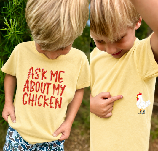 Ask me about my Chicken