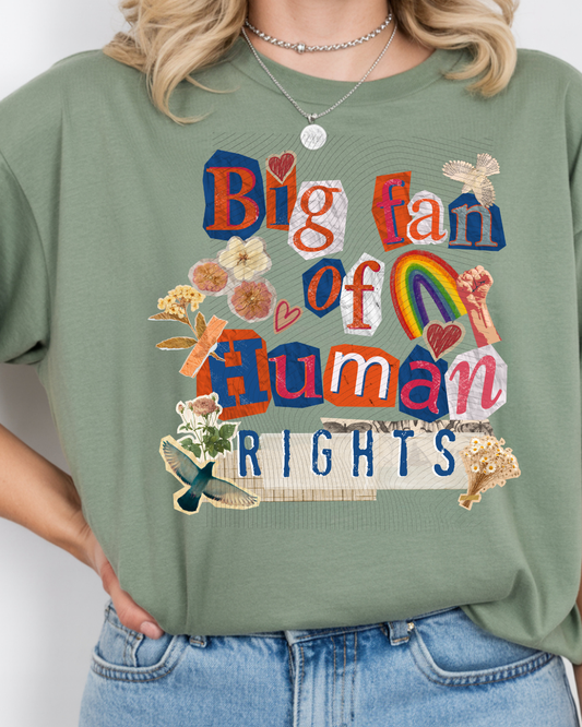 Big Fan Of Human Rights
