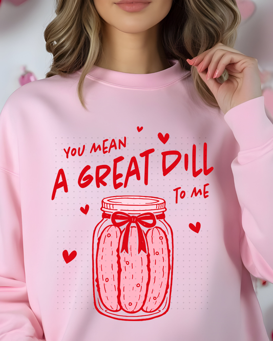 You mean a great dill to me