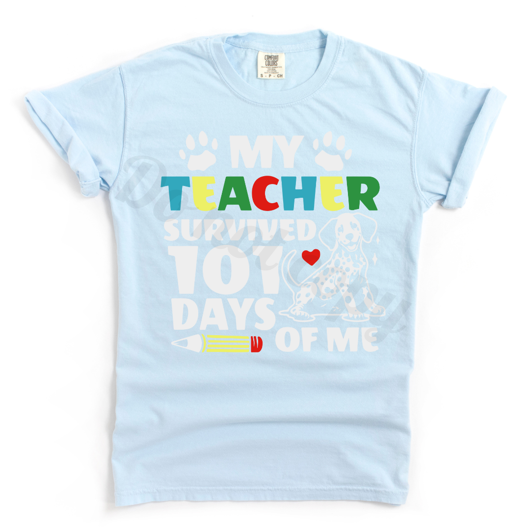 My teacher survived 101 days of me