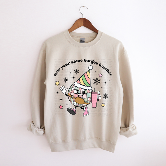 New Year Same Boujee Teacher