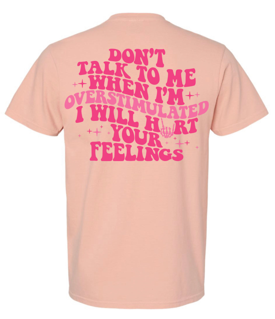 Don't Talk to Me - Overstimulated