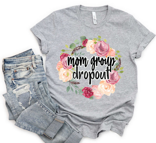 Mom Group Dropout