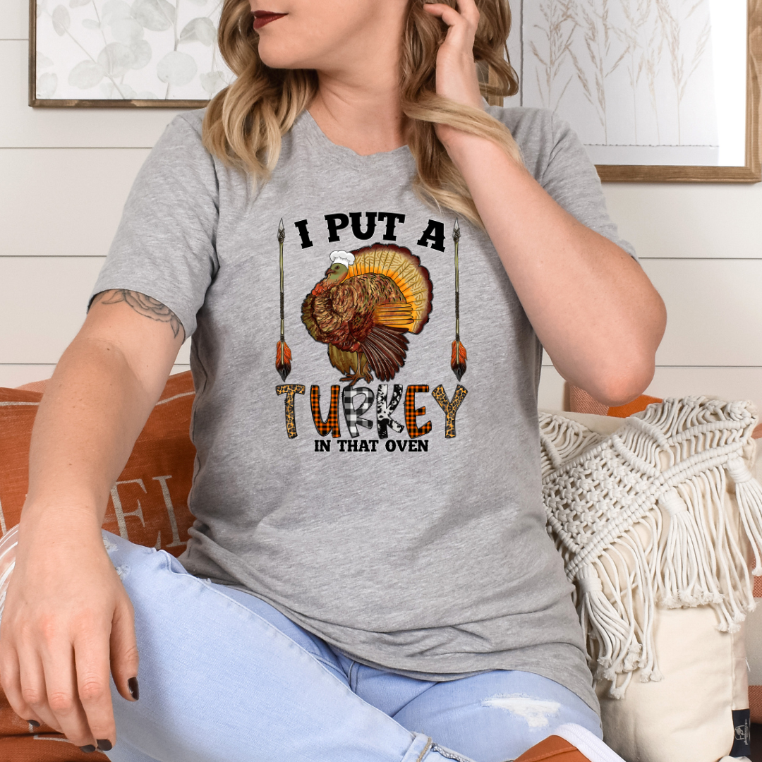 I Put a Turkey in that Oven