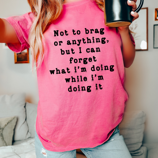 Not to Brag or Anything