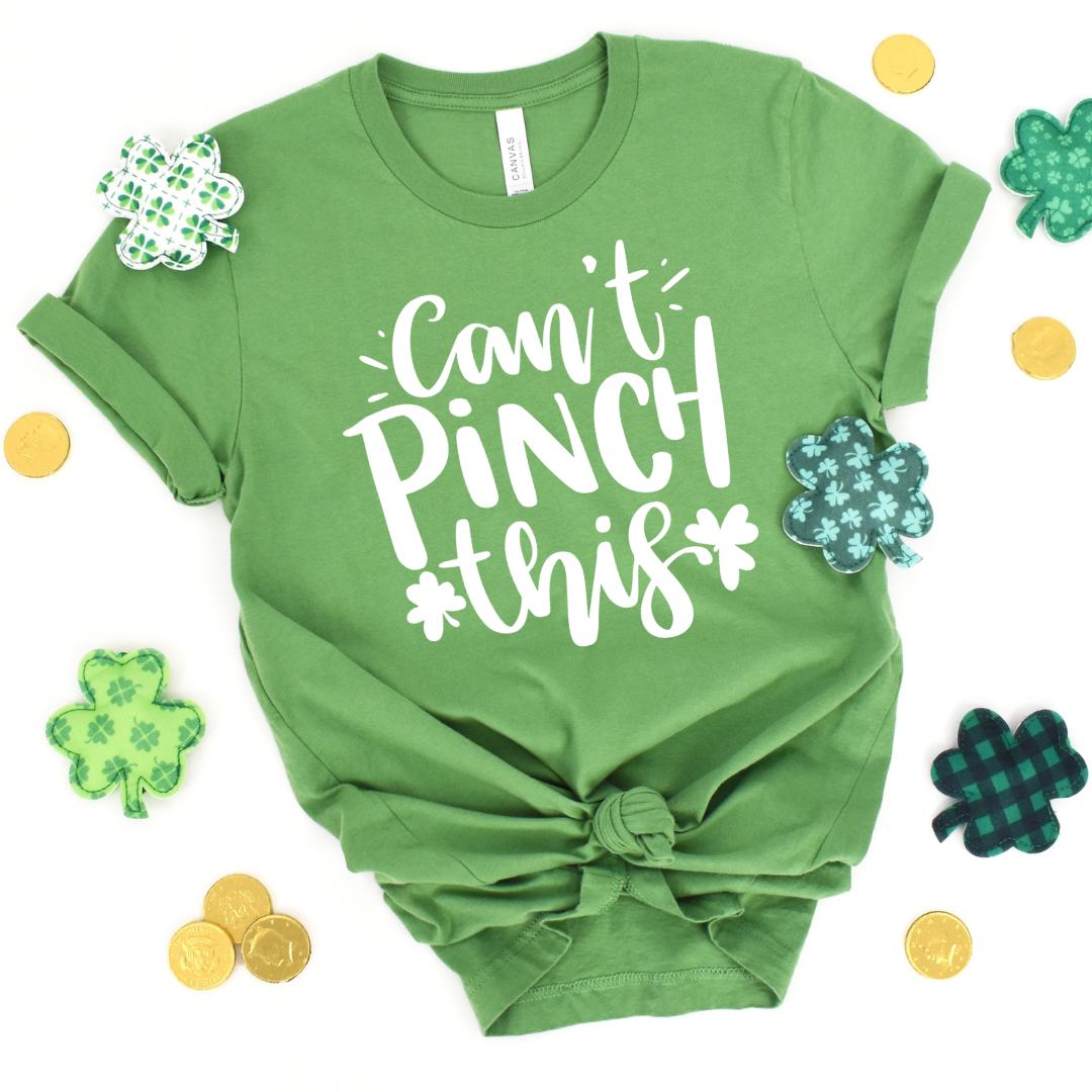 Can't Pinch This (3 color options)